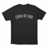 Child of God T Shirt Black