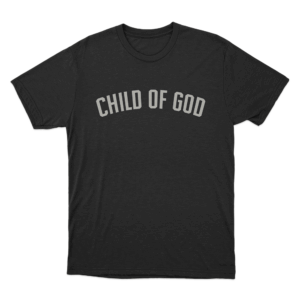 Child of God T Shirt Black